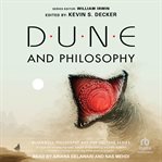 Dune and philosophy : Minds, Monads, and Muad'Dib cover image cdn