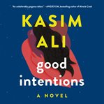 Good intentions : a novel cover image cdn