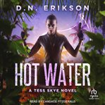 Hot water : Tess Skye cover image cdn