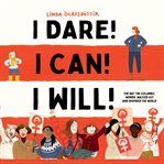 I dare! I can! I will! : the day the Icelandic women walked out and inspired the world cover image cdn