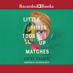 Little Foxes Took Up Matches cover image cdn