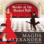 Murder at the Masked Ball : A 1920s Historical Cozy Mystery cover image cdn