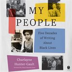My people : five decades of writing about Black lives cover image cdn