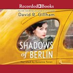 Shadows of Berlin cover image cdn