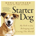 Starter dog : my path to joy, belonging and loving this world cover image cdn