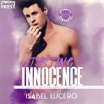 Tasting innocence : A Brother's Best Friend Romance (South River University, Book Two) cover image cdn