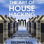 The art of house hacking 101 cover image cdn