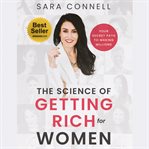 The science of getting rich for women : your secret path to making millions cover image cdn
