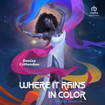 Where it Rains in Color cover image cdn