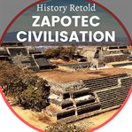 Zapotec civilisation cover image cdn