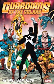 Guardians of the galaxy classic: in the year 3000 : In The Year 3000 Vol. 2 cover image cdn