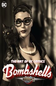 The art of DC Comics bombshells cover image cdn