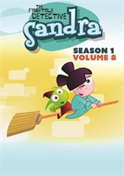 Sandra, the fairytale detective. Season 1, volume 1 cover image cdn