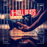 B-roll beats : Roll Beats cover image cdn