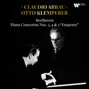 Beethoven: piano concertos nos. 3, 4 & 5 "emperor" (live) : Piano Concertos Nos. 3, 4 & 5 "Emperor" (Live) cover image cdn