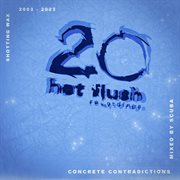 Concrete contradictions - hotflush 20 : Hotflush 20 cover image cdn