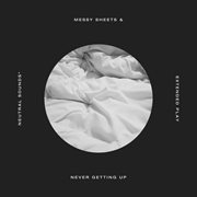Messy sheets & never getting up cover image cdn