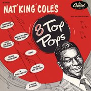 Nat "King" Cole's 8 top pops cover image cdn