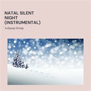 Natal silent night (instrumental) : instrumental cover image cdn