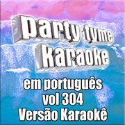 Party tyme 304 [portuguese karaoke versions] cover image cdn