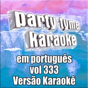 Party tyme 333 [portuguese karaoke versions] cover image cdn