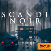 Scandi-noir : Noir cover image cdn