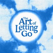 The art of letting go cover image cdn
