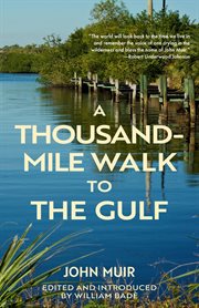 A thousand-mile walk to the Gulf cover image cdn