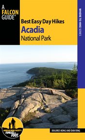 Acadia national park : Best Easy Day Hikes cover image cdn