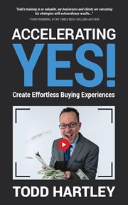 Accelerating YES! : create effortless buying experiences cover image cdn
