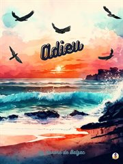 Adieu : 1830 : texte intégral cover image cdn