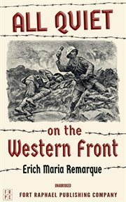 All quiet on the western front - unabridged : Unabridged cover image cdn