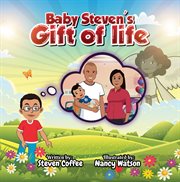 Baby steven's gift of life cover image cdn