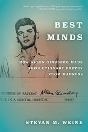 BEST MINDS : how allen ginsberg made revolutionary poetry from madness cover image cdn