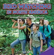 Bird watching in North America : represent and solve problems involving multiplication cover image cdn