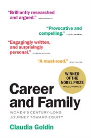 Career and family : women's century-long journey toward equity cover image cdn