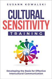 Cultural sensitivity training : Developing the Basis for Effective Intercultural Communication cover image cdn