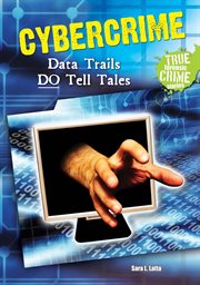 Cybercrime : data trails do tell tales cover image cdn