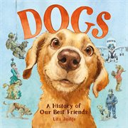 Dogs : a history of our best friends cover image cdn