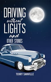 Driving without lights and other stories cover image cdn