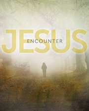 Encounter Jesus : a personal guidebook cover image cdn