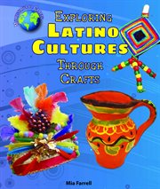 Exploring latino cultures through crafts cover image cdn