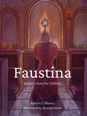 FAUSTINA : a saints story for children cover image cdn