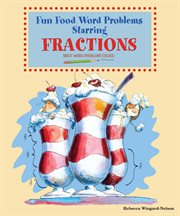 Fun food word problems starring fractions : Math Word Problems Solved cover image cdn
