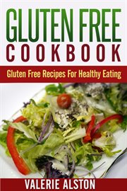 Gluten free cookbook : gluten free recipes for healthy eating cover image cdn