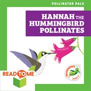 Hannah the hummingbird pollinates cover image cdn