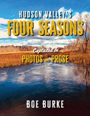 Hudson valley's four seasons captured in photos and prose cover image cdn