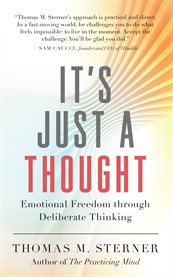 It's just a thought : Emotional Freedom through Deliberate Thinking cover image cdn