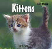 Kittens = : Gatitos cover image cdn
