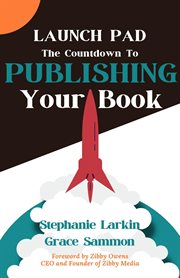 Launch pad : The Countdown to Publishing Your Book cover image cdn